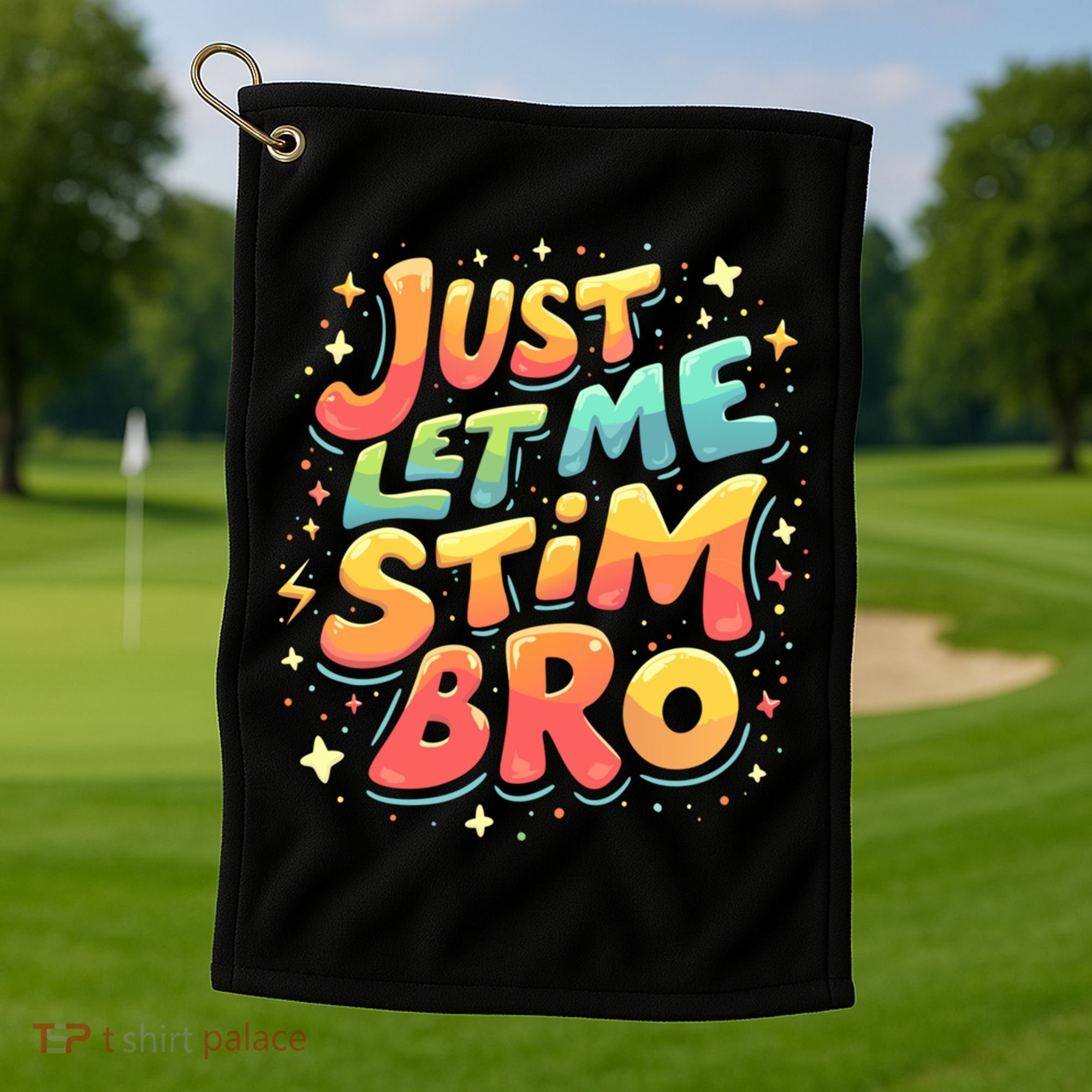 Cute Gift Just Let Me Stim Bro Groovy  Funny Autism Awareness  Golf Towel