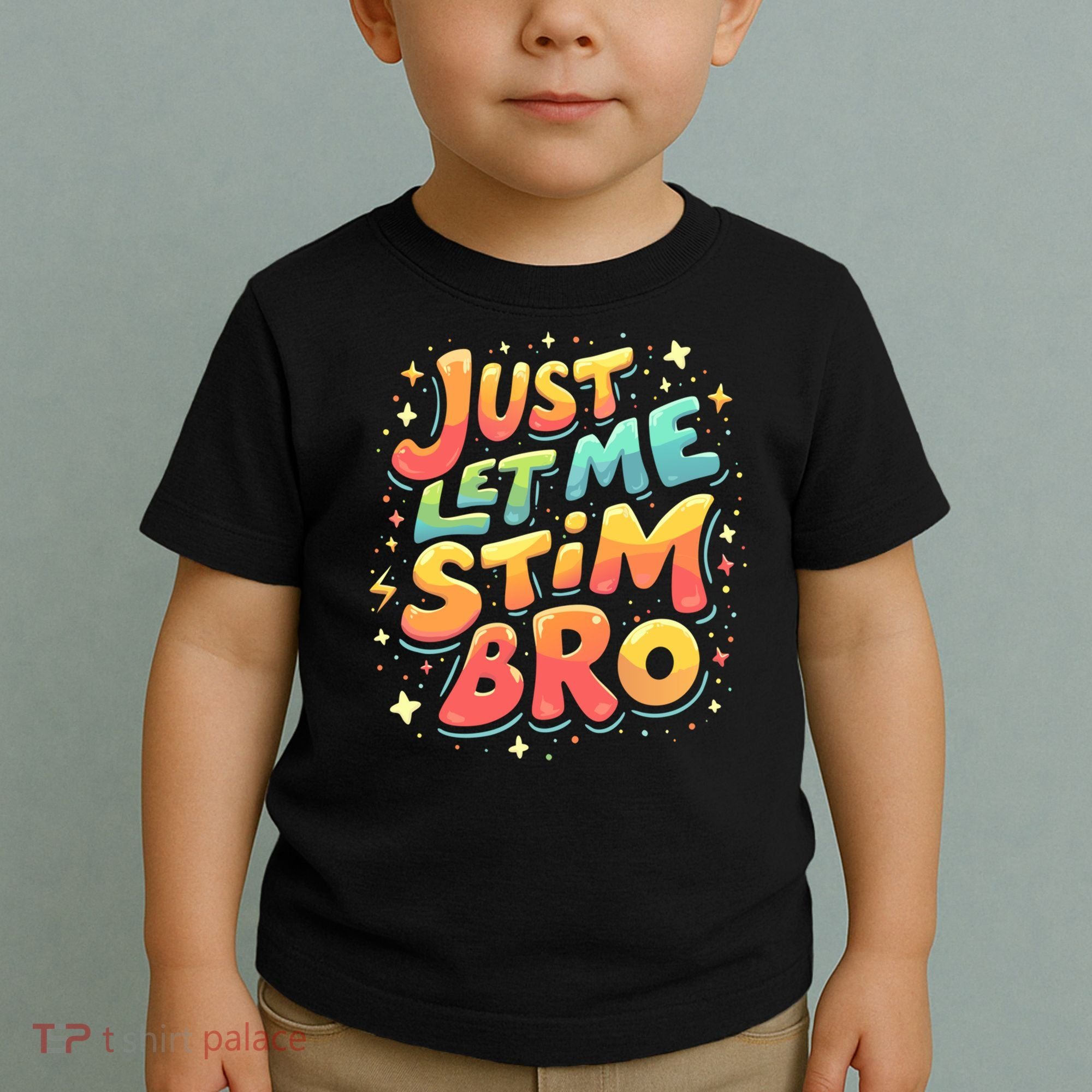 Cute Gift Just Let Me Stim Bro Groovy  Funny Autism Awareness  Toddler T-Shirt