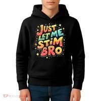 Cute Gift Just Let Me Stim Bro Groovy  Funny Autism Awareness  Kids Hoodie thumb 4