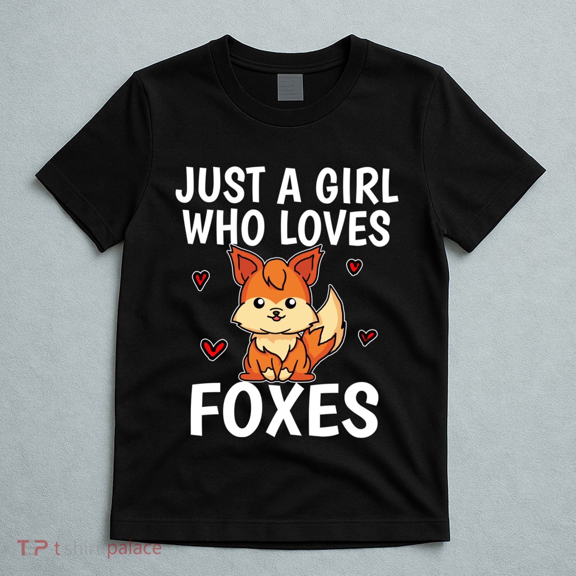 Cute Gift Just A Girl Who Loves Foxes Cute Fox Costume T-Shirt
