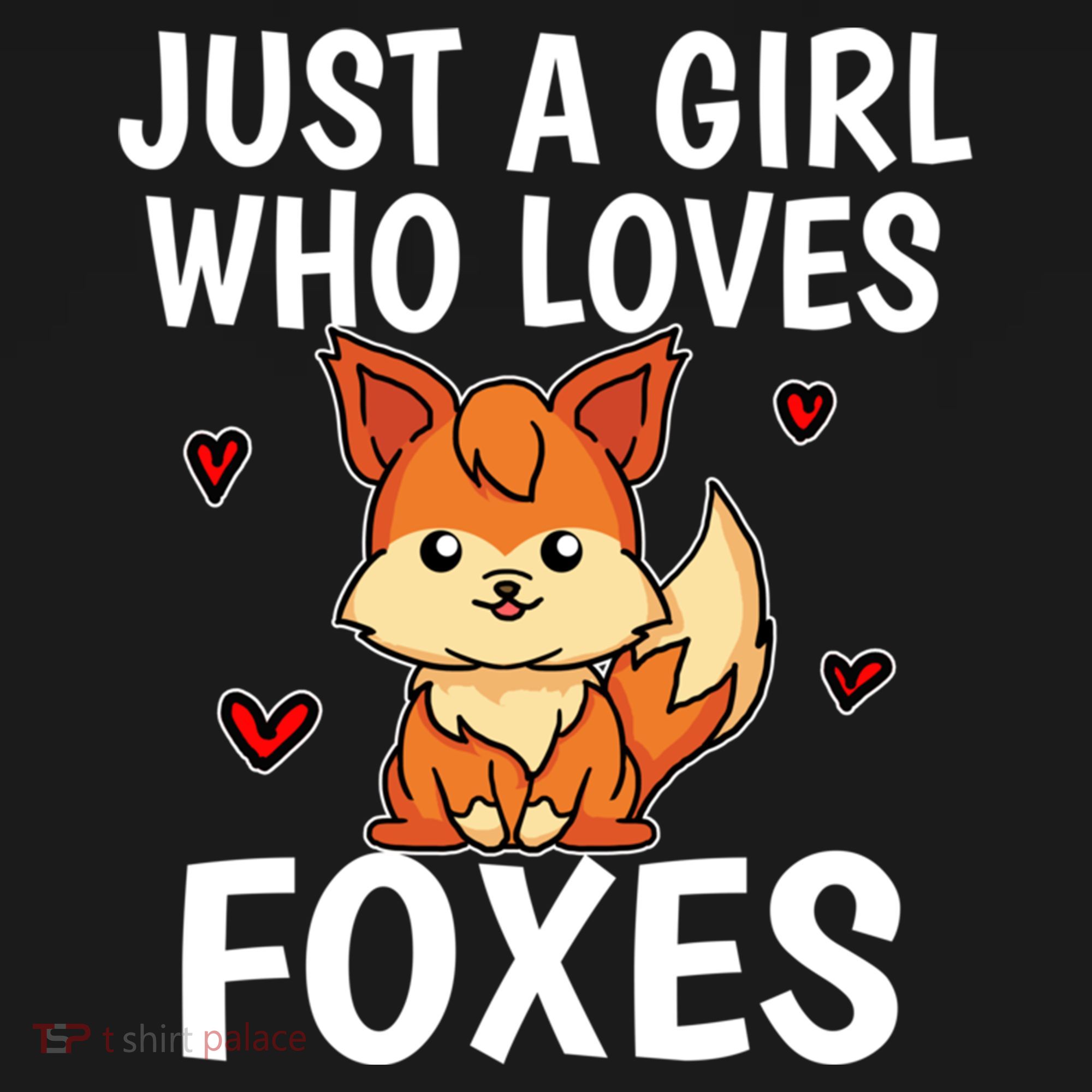 Cute Gift Just A Girl Who Loves Foxes Cute Fox Costume T-Shirt