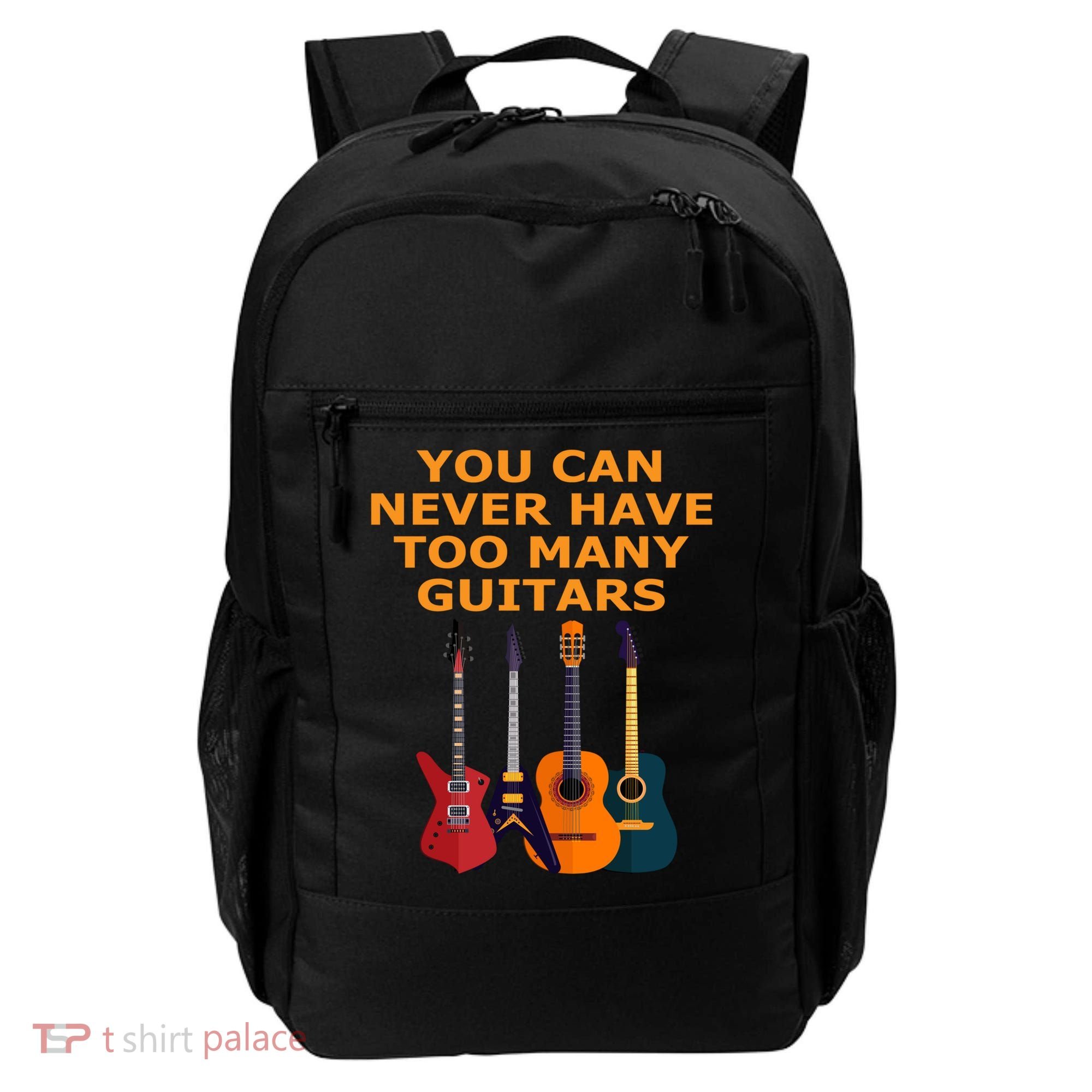 Cute Guitar Lover Gift You Can Never Have Too Many Guitars Gift Backpack
