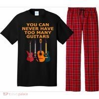 Cute Guitar Lover Gift You Can Never Have Too Many Guitars Gift Pajama Set thumb 0