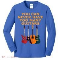 Cute Guitar Lover Gift You Can Never Have Too Many Guitars Gift Kids Long Sleeve Shirt thumb 0