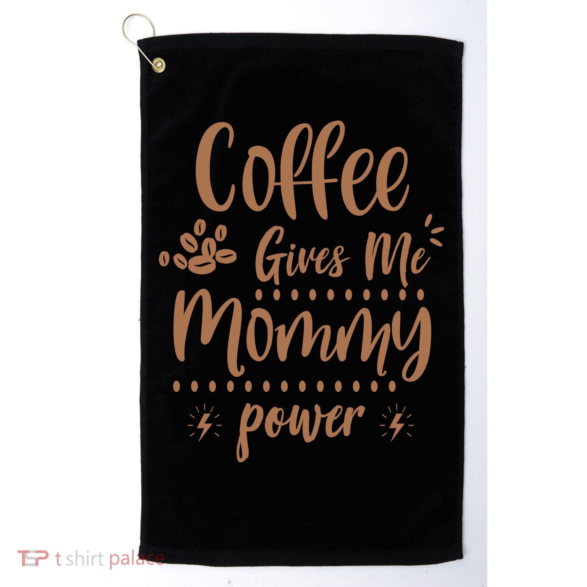 Coffee Gives Me Mommy Power Golf Towel