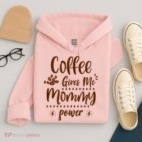 Coffee Gives Me Mommy Power Hoodie thumb 4