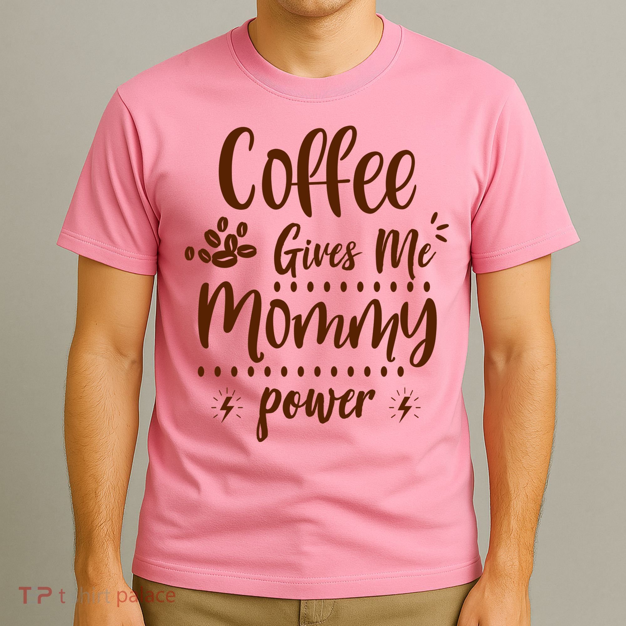 Coffee Gives Me Mommy Power T-Shirt