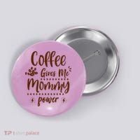 Coffee Gives Me Mommy Power Button thumb 0
