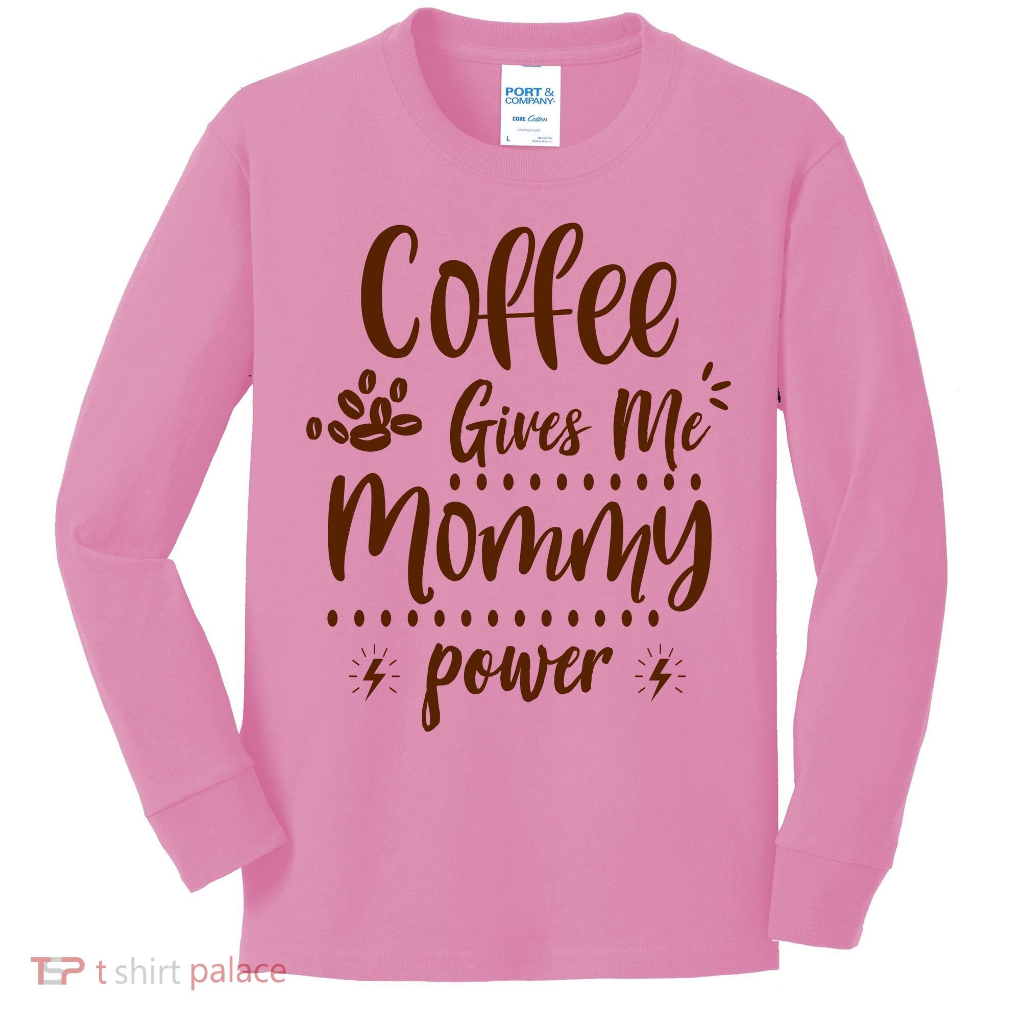 Coffee Gives Me Mommy Power Kids Long Sleeve Shirt