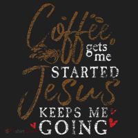Coffee Gets Me Started Jesus Keeps Me Going Funny Jesus Women's Sweatshirt thumb 2