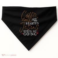 Coffee Gets Me Started Jesus Keeps Me Going Funny Jesus USA-Made Doggie Bandana thumb 0