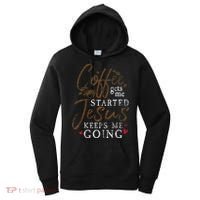Coffee Gets Me Started Jesus Keeps Me Going Funny Jesus Women's Hoodie thumb 0