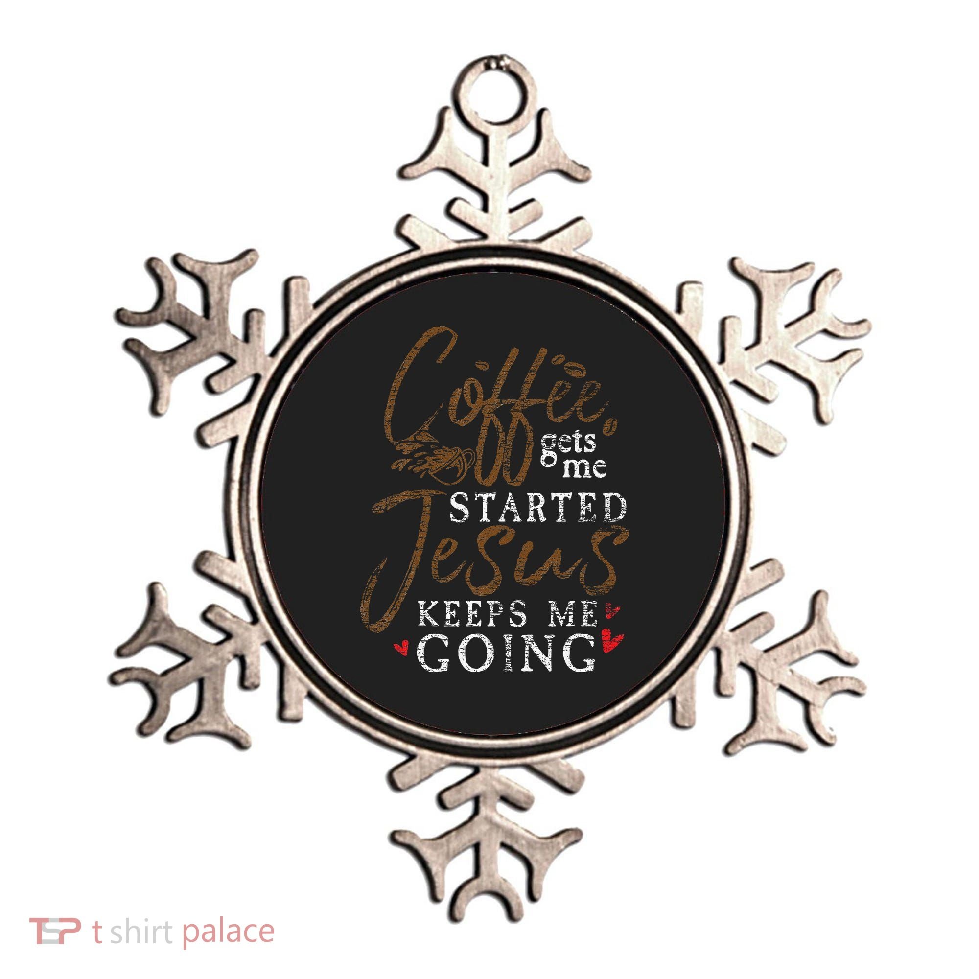 Coffee Gets Me Started Jesus Keeps Me Going Funny Jesus Ornament