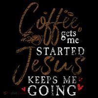 Coffee Gets Me Started Jesus Keeps Me Going Funny Jesus Women's Long Sleeve Shirt thumb 2