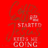 Coffee Gets Me Started Jesus Keeps Me Going Funny Jesus Santa Hat thumb 1