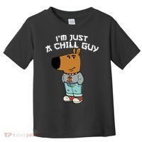 Chill Guy Meme Character Funny IM Just A Chill Guy Dog Toddler T-Shirt thumb 0