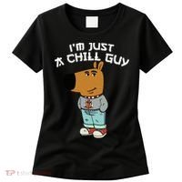 Chill Guy Meme Character Funny IM Just A Chill Guy Dog Women's T-Shirt thumb 0