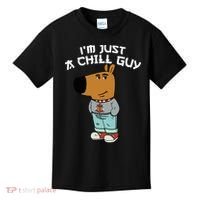 Chill Guy Meme Character Funny IM Just A Chill Guy Dog Kids T-Shirt thumb 0