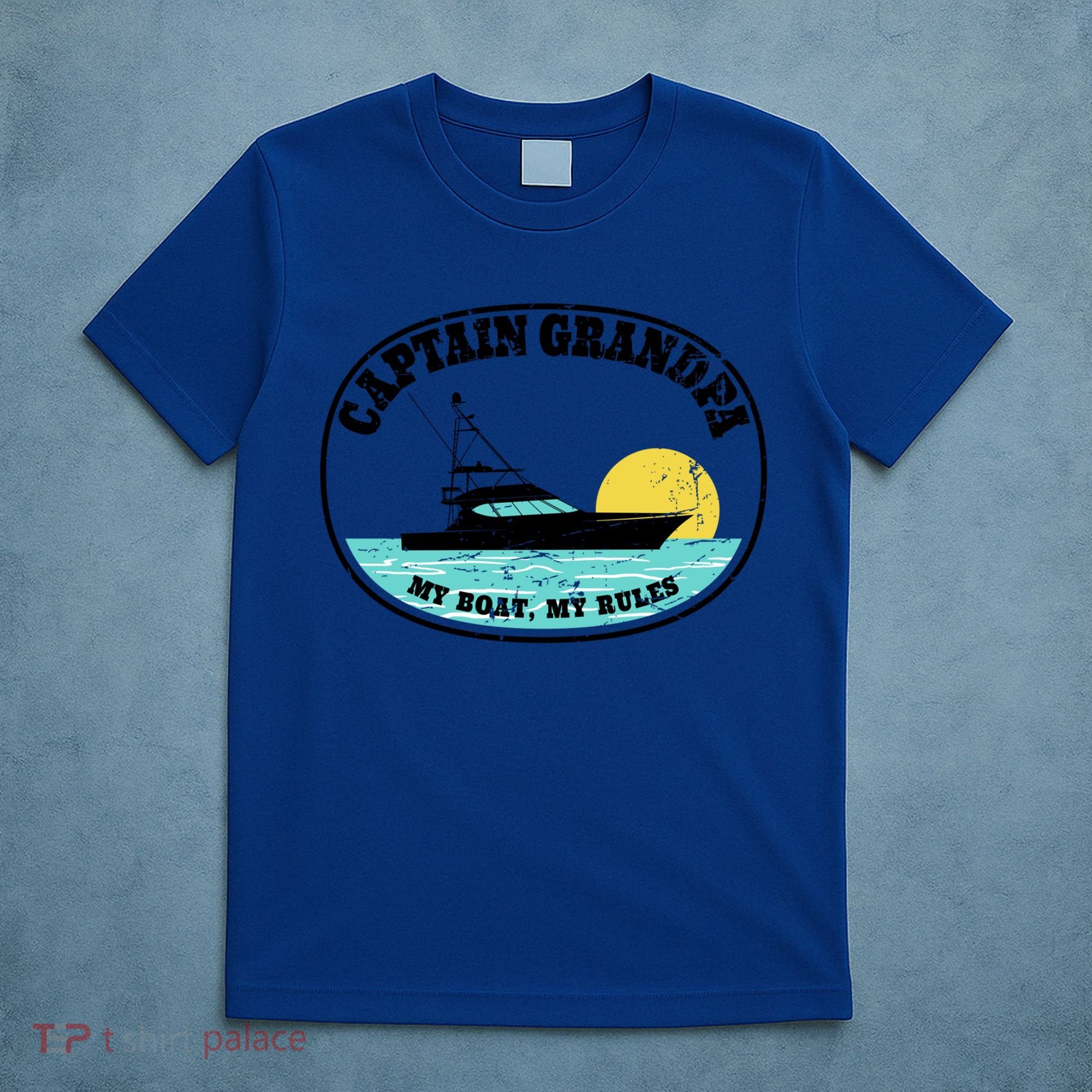 Captain Grandpa My Boat My Rules Yacht Boating Lover Retro Gift T-Shirt