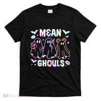 Cute Ghost Mean Ghouls Funny Halloween Costume Spooky Season T-Shirt thumb 0