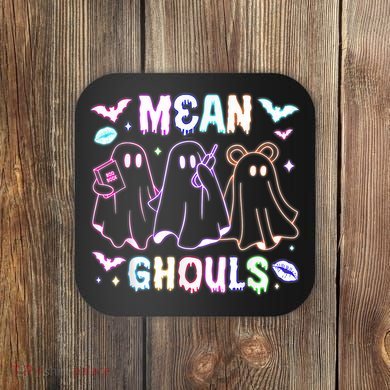 Cute Ghost Mean Ghouls Funny Halloween Costume Spooky Season Coaster
