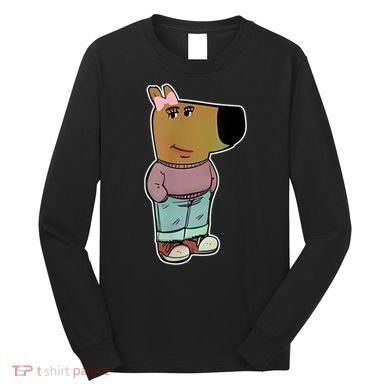 Chill Girl Meme Funny Chill Guy Meme Long Sleeve Shirt