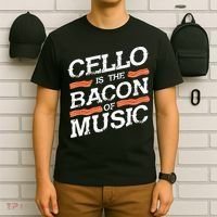 Cellist Gift Musical Instrument Cello Is The Bacon Of Music T-Shirt thumb 6