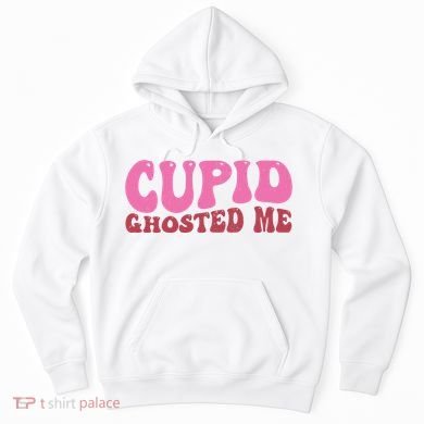 Cupid Ghosted Me Funny Valentines Day Hoodie