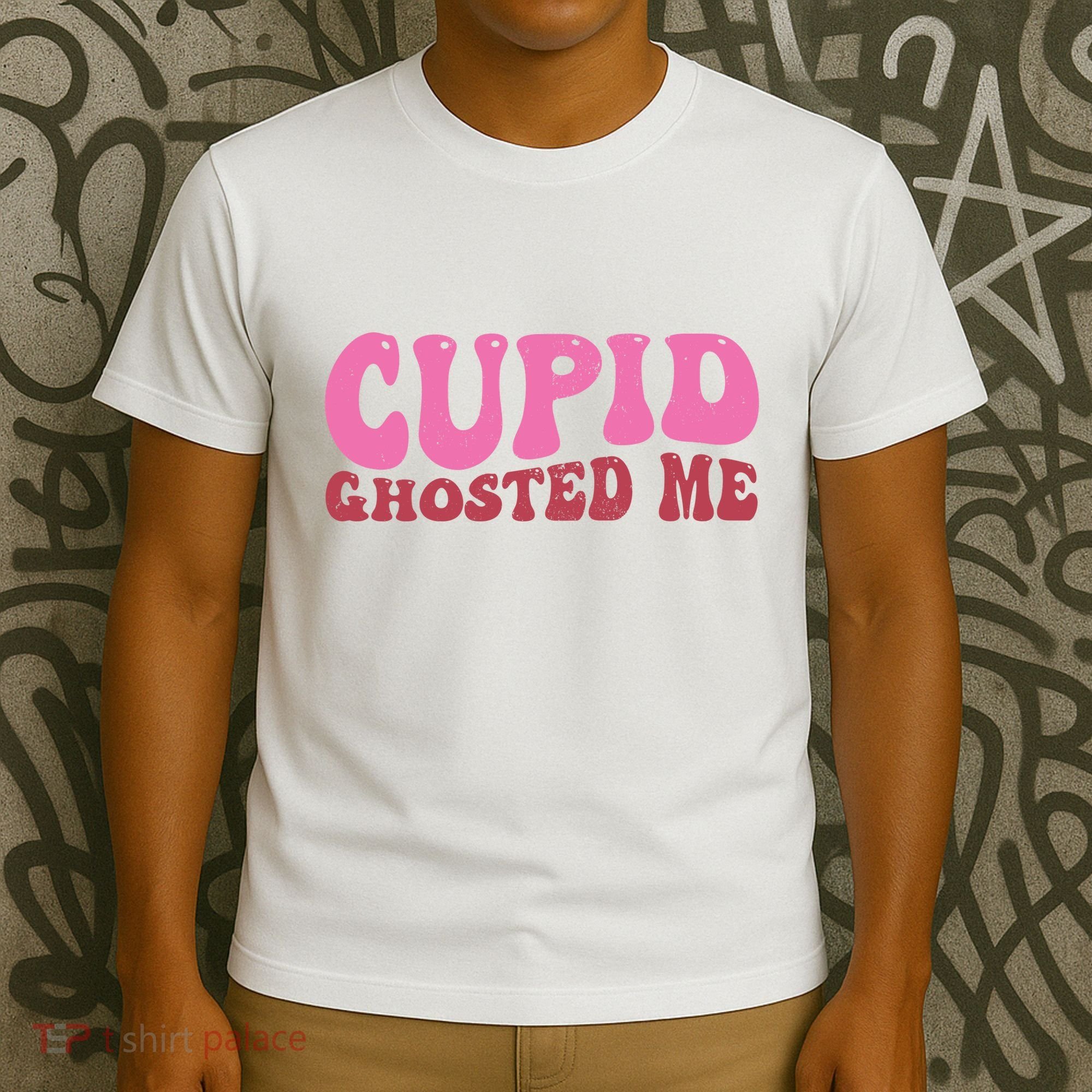 Cupid Ghosted Me Funny Valentines Day T-Shirt