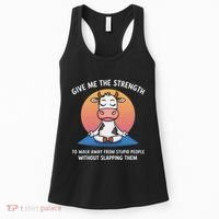 Cow Give Me The Strength To Walk Away From Stupid People Women's Tank Top thumb 0
