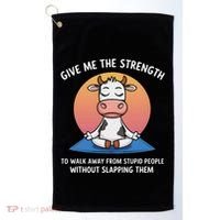 Cow Give Me The Strength To Walk Away From Stupid People Golf Towel thumb 0