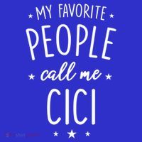Cici Gift: My Favorite People Call Me Cici Gift Sweatshirt thumb 3