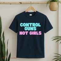 Control Guns Not Girl Voter Election Feminist Women Rights T-Shirt thumb 2