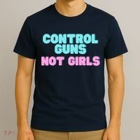 Control Guns Not Girl Voter Election Feminist Women Rights T-Shirt thumb 3