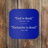 Christian Gods Not Dead Nietzsche Is Funny Clever Coaster thumb 0