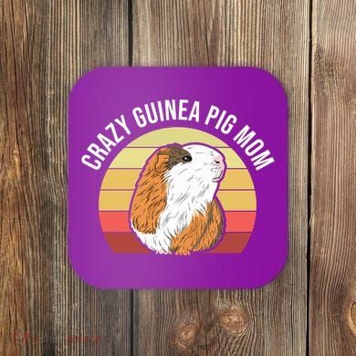Crazy Guinea Pig Mom Coaster