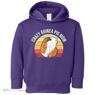 Crazy Guinea Pig Mom Toddler Hoodie