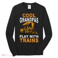 Cool Grandpas Play With Trains Locomotive Train Grandpa Tall Long Sleeve Shirt thumb 0