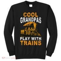 Cool Grandpas Play With Trains Locomotive Train Grandpa Tall Sweatshirt thumb 0