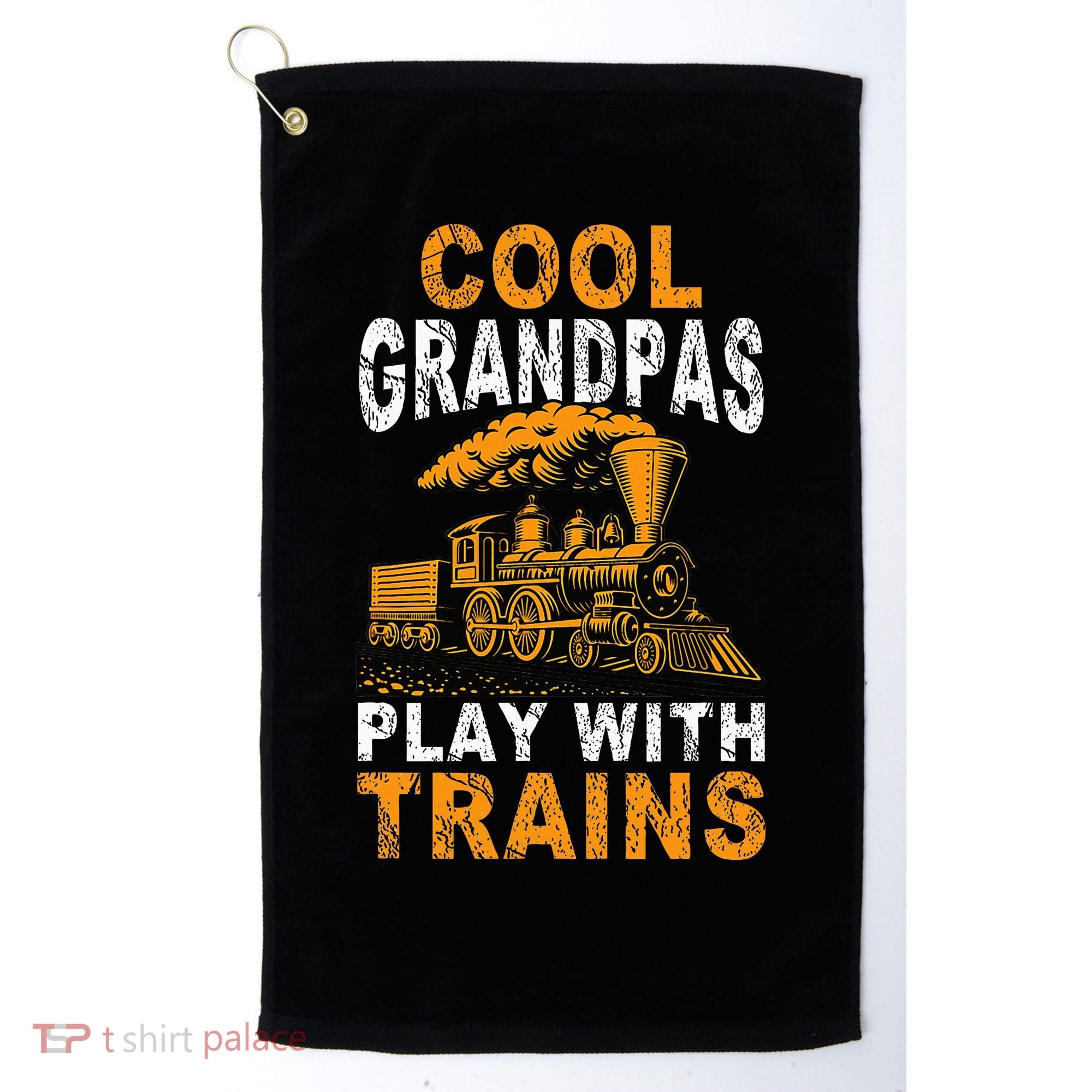 Cool Grandpas Play With Trains Locomotive Train Grandpa Golf Towel