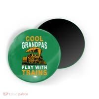 Cool Grandpas Play With Trains Locomotive Train Grandpa Magnet thumb 0