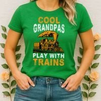 Cool Grandpas Play With Trains Locomotive Train Grandpa Women's T-Shirt thumb 2
