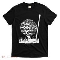 Christian Golf Plyer I Can Do All Things Philippians 4 13 T-Shirt thumb 0