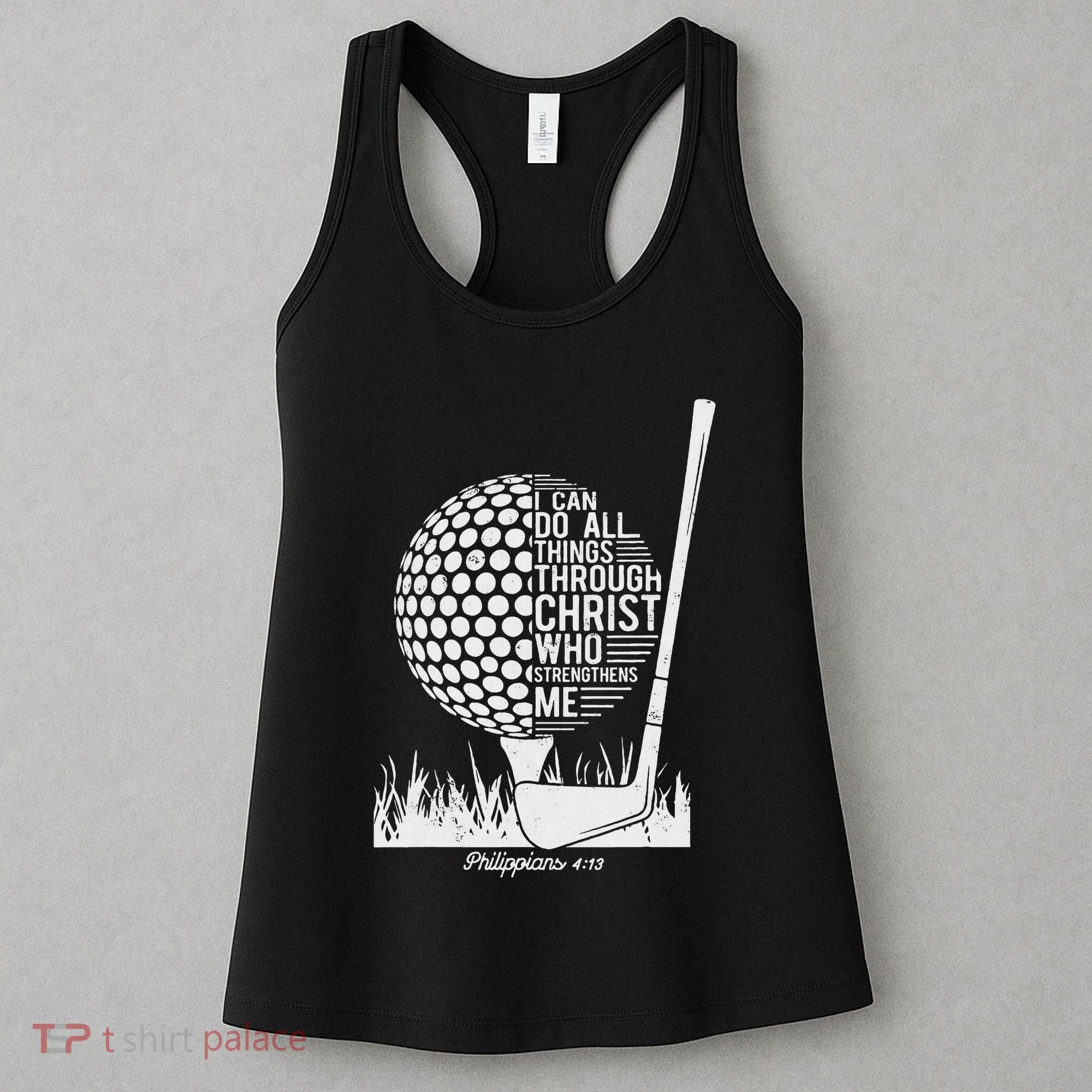 Christian Golf Plyer I Can Do All Things Philippians 4 13 Women's Tank Top