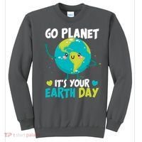 Cute Go Planet It's Your Earth Day Sweatshirt thumb 0