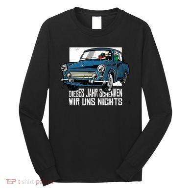Christmas German Quote Long Sleeve Shirt