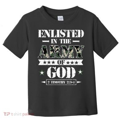 Christian gifts religious bible verse scriptures God's Army Toddler T-Shirt