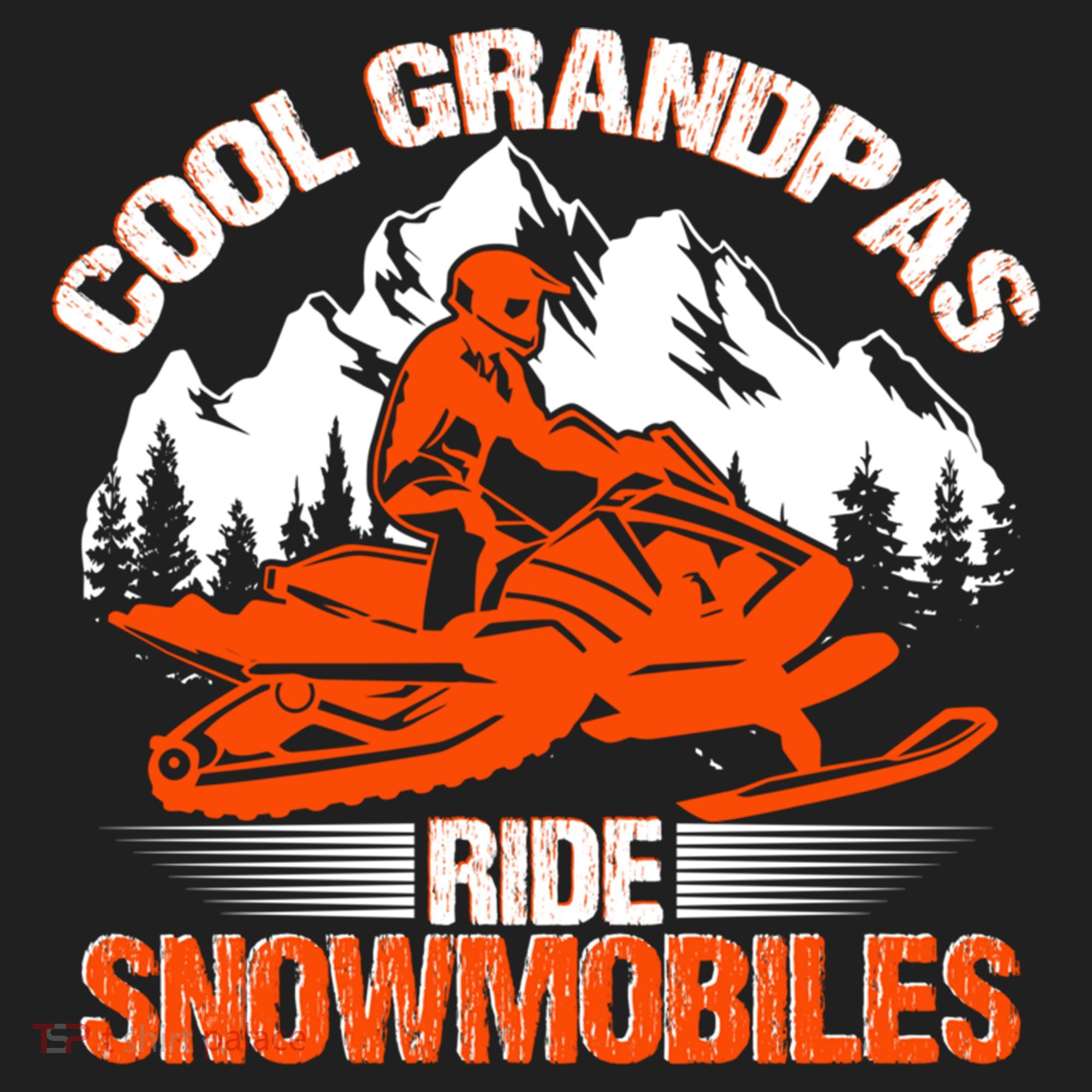 Cool Grandpas Ride Snowmobiles Funny Snowmobile Dad Grandpa Gift Women's Sweatshirt