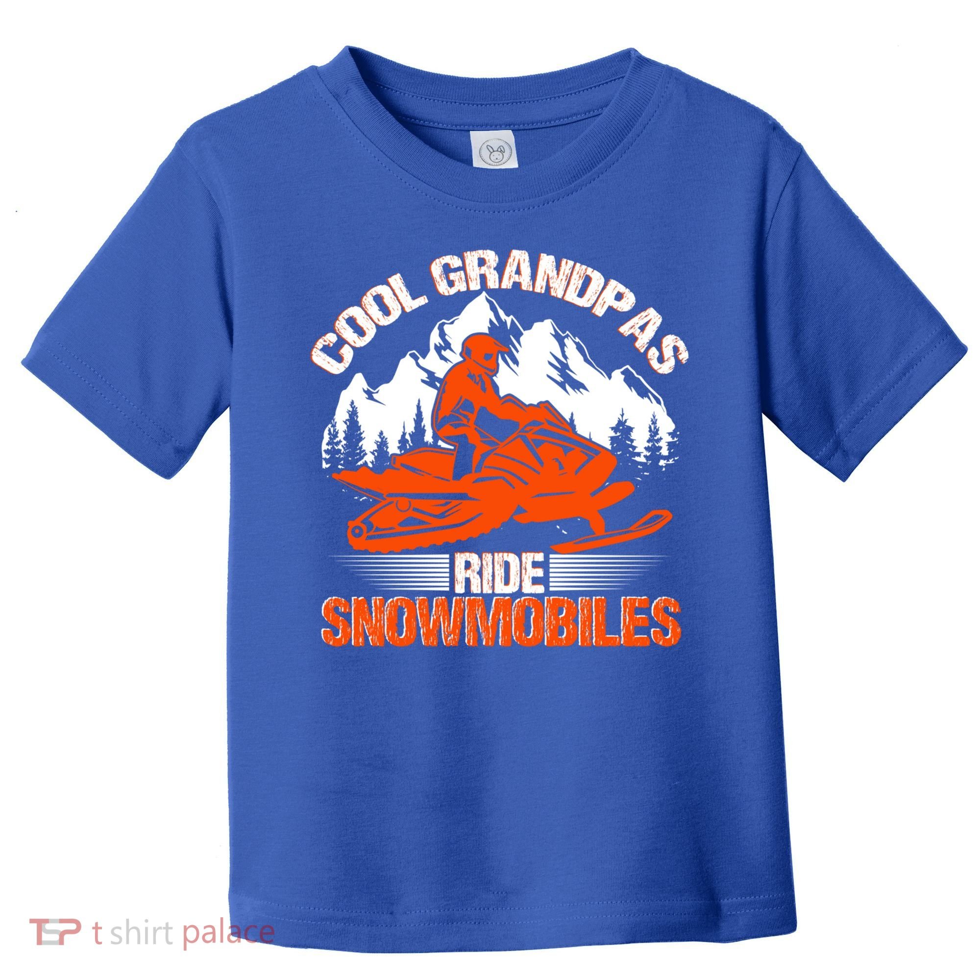 Cool Grandpas Ride Snowmobiles Funny Snowmobile Dad Grandpa Gift Toddler T-Shirt