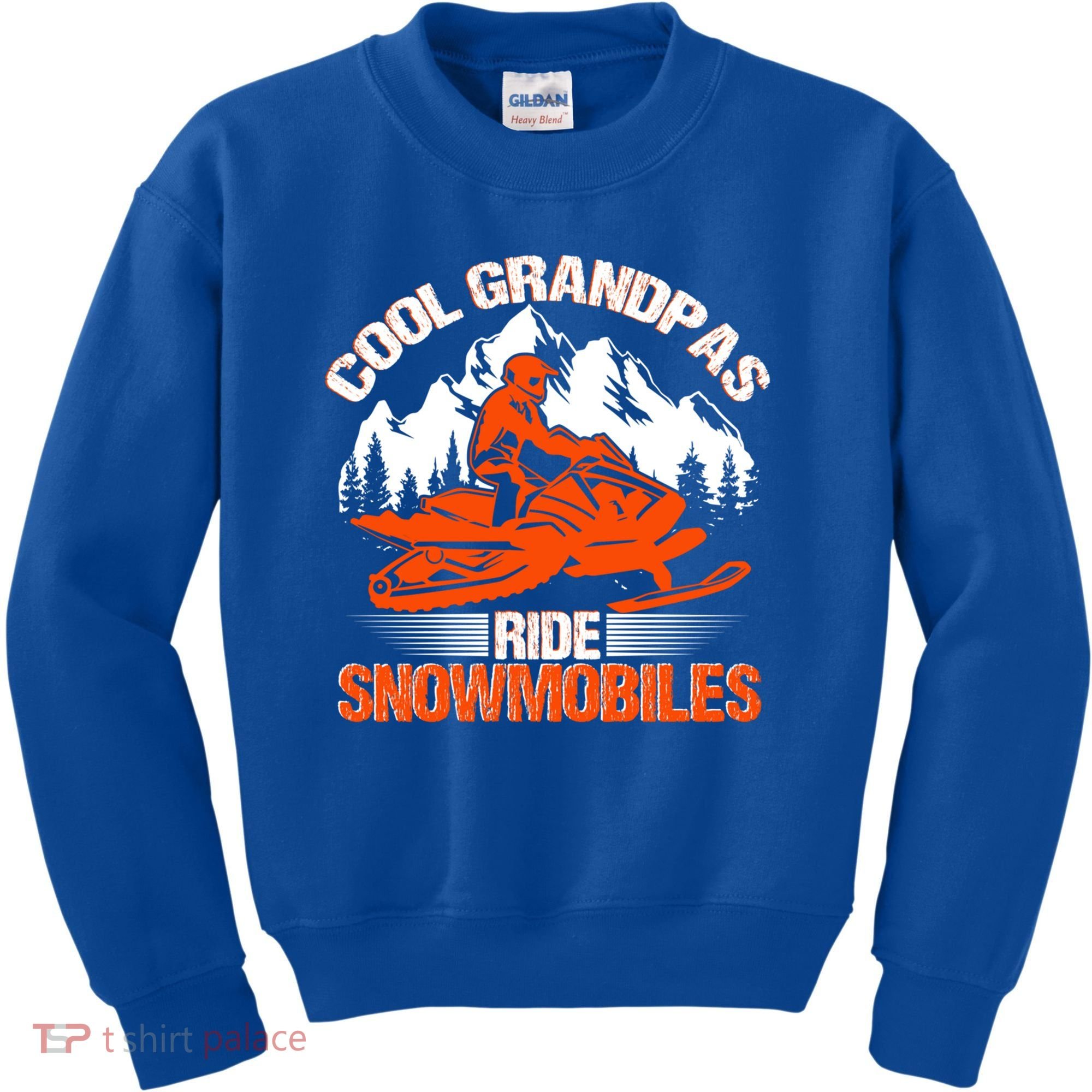 Cool Grandpas Ride Snowmobiles Funny Snowmobile Dad Grandpa Gift Kids Sweatshirt
